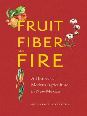 cover image of Fruit, Fiber, and Fire
